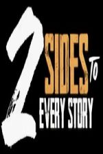 Watch 2 Sides to Every Story 123movies
