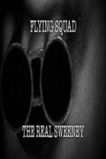 Watch National Geographic: Flying Squad The Real Sweeney 123movies