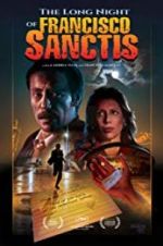 Watch The Long Night of Francisco Sanctis 123movies