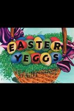 Watch Easter Yeggs (Short 1947) 123movies