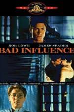 Watch Bad Influence 123movies
