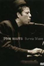 Watch Tom Waits - Burma Shave 123movies