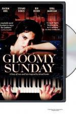 Watch Gloomy Sunday - Ein Lied von Liebe und Tod 123movies