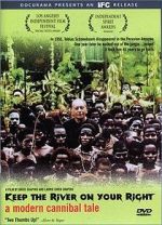 Watch Keep the River on Your Right: A Modern Cannibal Tale 123movies