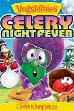 Watch VeggieTales: Celery Night Fever 123movies
