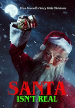 Watch Santa Isn\'t Real 123movies