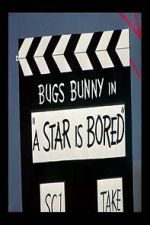 Watch A Star Is Bored (Short 1956) 123movies
