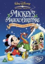 Watch Mickey\'s Magical Christmas: Snowed in at the House of Mouse 123movies