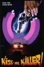 Watch Kiss Me Killer 123movies