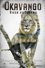 Watch Okavango: River of Dreams - Director's Cut 123movies