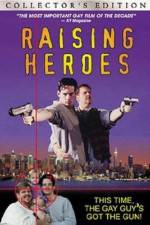 Watch Raising Heroes 123movies