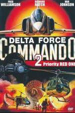 Watch Delta Force Commando II: Priority Red One 123movies