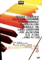 Watch The Old Grey Whistle Test: Vol. 3 123movies