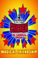 Watch Robot Chicken DC Comics Special III: Magical Friendship 123movies