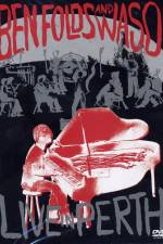 Watch Ben Folds and Waso Live in Perth 123movies
