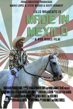 Watch Made in Mexico 123movies