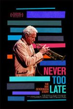 Watch Never Too Late: The Doc Severinsen Story 123movies