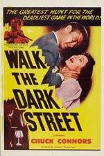 Watch Walk the Dark Street 123movies