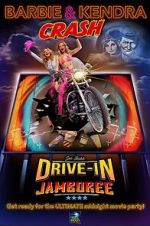 Watch Barbie & Kendra Crash Joe Bob's Drive-In Jamboree 123movies