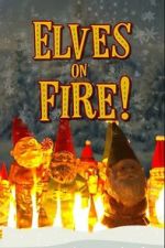 Watch Elves on Fire! 123movies