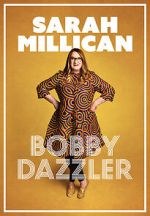 Watch Sarah Millican: Bobby Dazzler 123movies