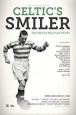 Watch Celtic\'s Smiler: The Neilly Mochan Story 123movies