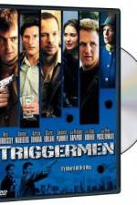 Watch Triggermen 123movies