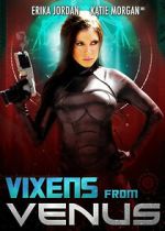 Watch Vixens from Venus 123movies