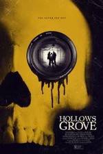Watch Hollows Grove 123movies