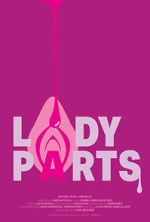 Watch Lady Parts (Short 2024) 123movies