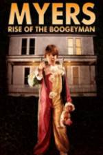 Watch Myers Rise of the Boogeyman 2011 123movies