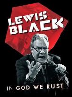Watch Lewis Black: In God We Rust 123movies