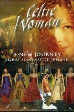 Watch Celtic Woman: A New Journey 123movies