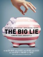 Watch The Big Lie: American Addict 2 123movies