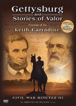 Watch Gettysburg and Stories of Valor: Civil War Minutes III 123movies