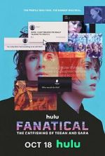 Watch Fanatical: The Catfishing of Tegan and Sara 123movies