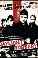Watch Daylight Robbery 123movies
