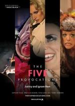 Watch The Five Provocations 123movies