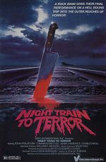 Watch Night Train to Terror 123movies