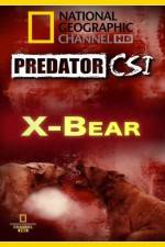 Watch Predator CSI X-Bear 123movies