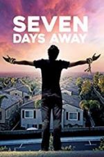 Watch Seven Days Away 123movies