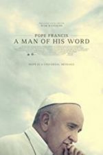 Watch Pope Francis: A Man of His Word 123movies