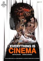 Watch Everything Is Cinema 123movies