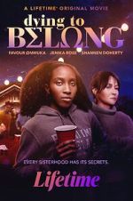 Watch Dying to Belong 123movies