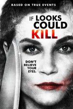 Watch If Looks Could Kill 123movies