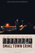 Watch Small Town Crime 123movies