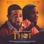 Watch T.H.O.T. Therapy: A Focused Fylmz and Git Jiggy Production 123movies