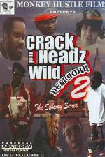 Watch Crackheads Gone Wild New York 2 123movies