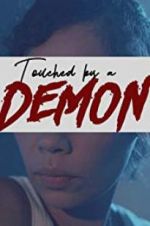 Watch Touched by a Demon 123movies