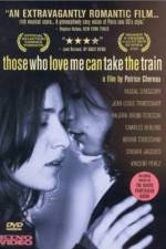 Watch Those Who Love Me Can Take the Train 123movies